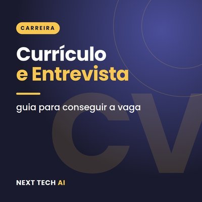 Currículo e Entrevista: Guia para Conseguir a Vaga