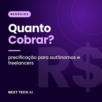 Quanto Cobrar? Precificação para Autônomos