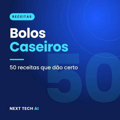 Bolos Caseiros que Dão Certo: 50 Receitas