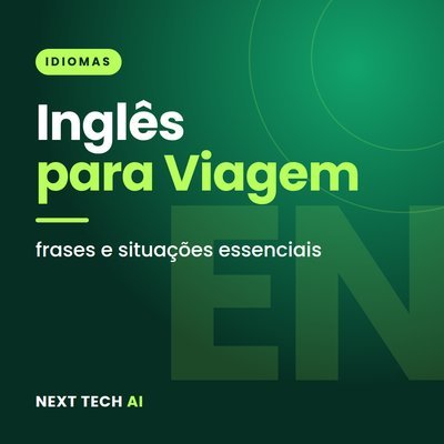 Inglês para Viagem: Frases e Situações Essenciais